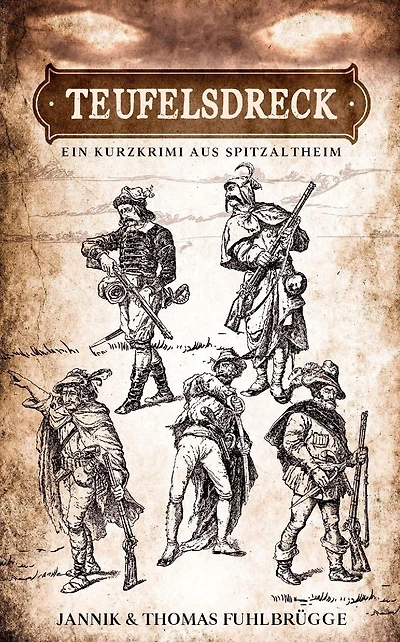 Teufelsdreck: Ein Kurzkrimi aus Spitzaltheim