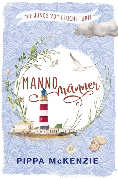 Mannomänner: Die Jungs vom Leuchtturm Band 2