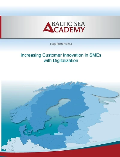 Increasing Customer Innovation in SMEs with Digitalization: Ici in SMEs