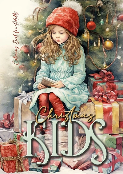 Christmas Kids Coloring Book for Adults: Christmas Children Coloring Book for adults grayscale christmas day Coloring Book adults christmas grayscale