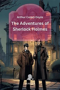 The Adventures Of Sherlock Holmes