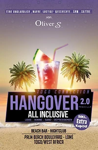 Togo Connection 2 - All Inclusive - Liebe, Sonne, Sand, Depressionen