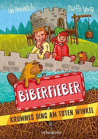 Biberfieber: Krummes Ding am "Toten Winkel"