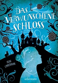 Das verwunschene Schloss
