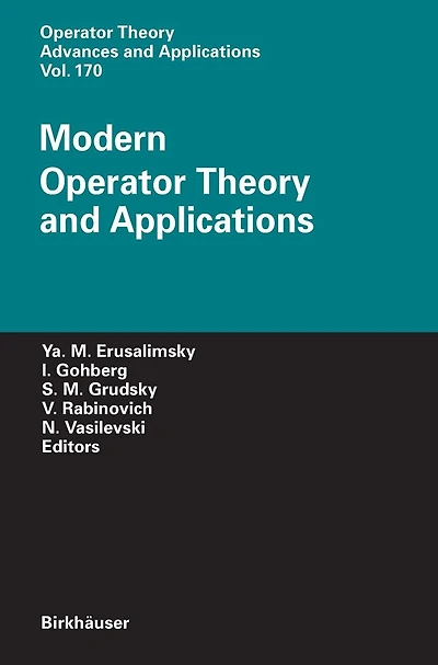 Modern Operator Theory and Applications: The Igor Borisovich Simonenko Anniversary Volume
