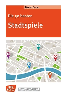 Die 50 besten Stadtspiele - eBook