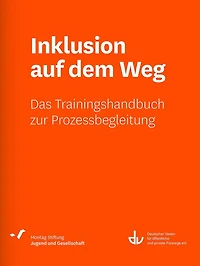 Inklusion auf dem Weg: Das Trainingshandbuch zur Prozessbegleitung (SD 53)