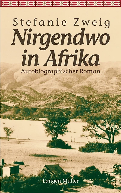 Nirgendwo in Afrika: Autobiographischer Roman. Sonderausgabe zum Kinofilm