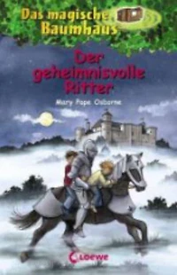 Das magische Baumhaus 02 - Der geheimnisvolle Ritter (The Knight at Dawn)