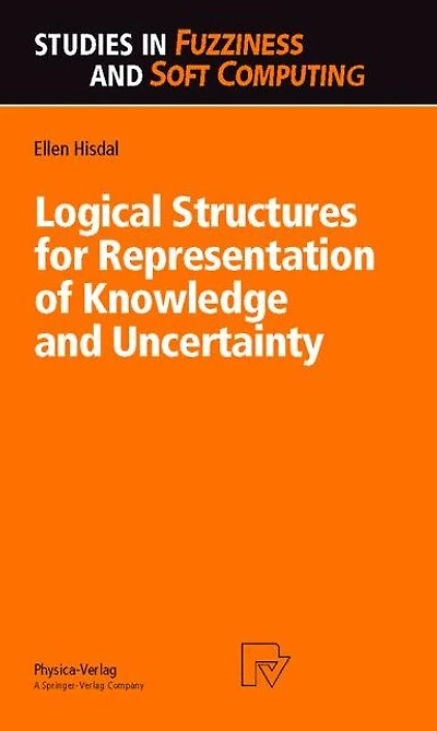 Logical Structures for Representation of Knowledge and Uncertainty