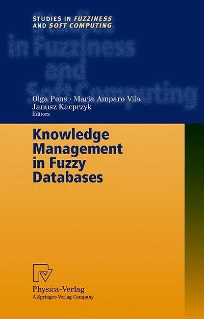Knowledge Management Fuzzy Databases