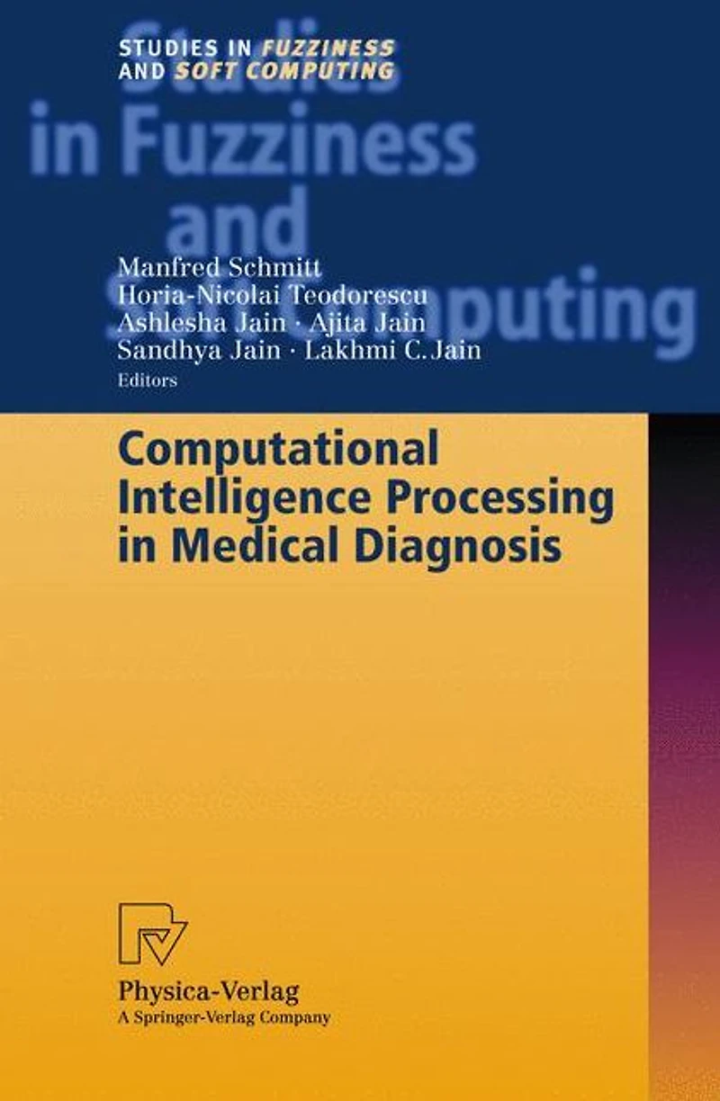 Computational Intelligence Processing Medical Diagnosis