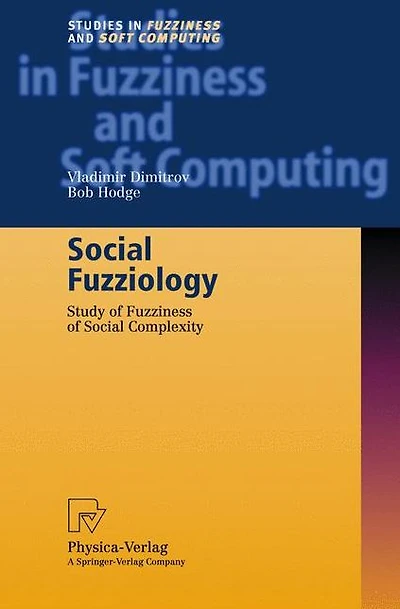 Social Fuzziology: Study of Fuzziness Complexity