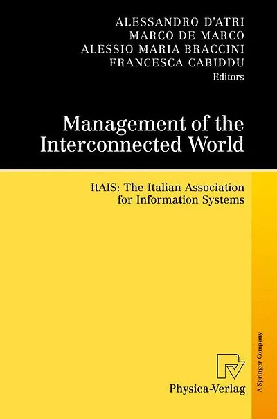 Management of The Interconnected World: ItAIS: Italian Association for Information Systems