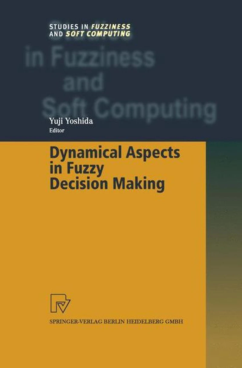 Dynamical Aspects Fuzzy Decision Making