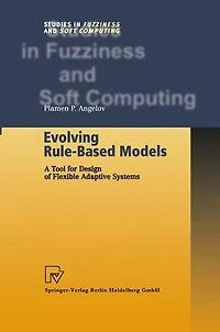 Evolving Rule-Based Models: A Tool for Design of Flexible Adaptive Systems
