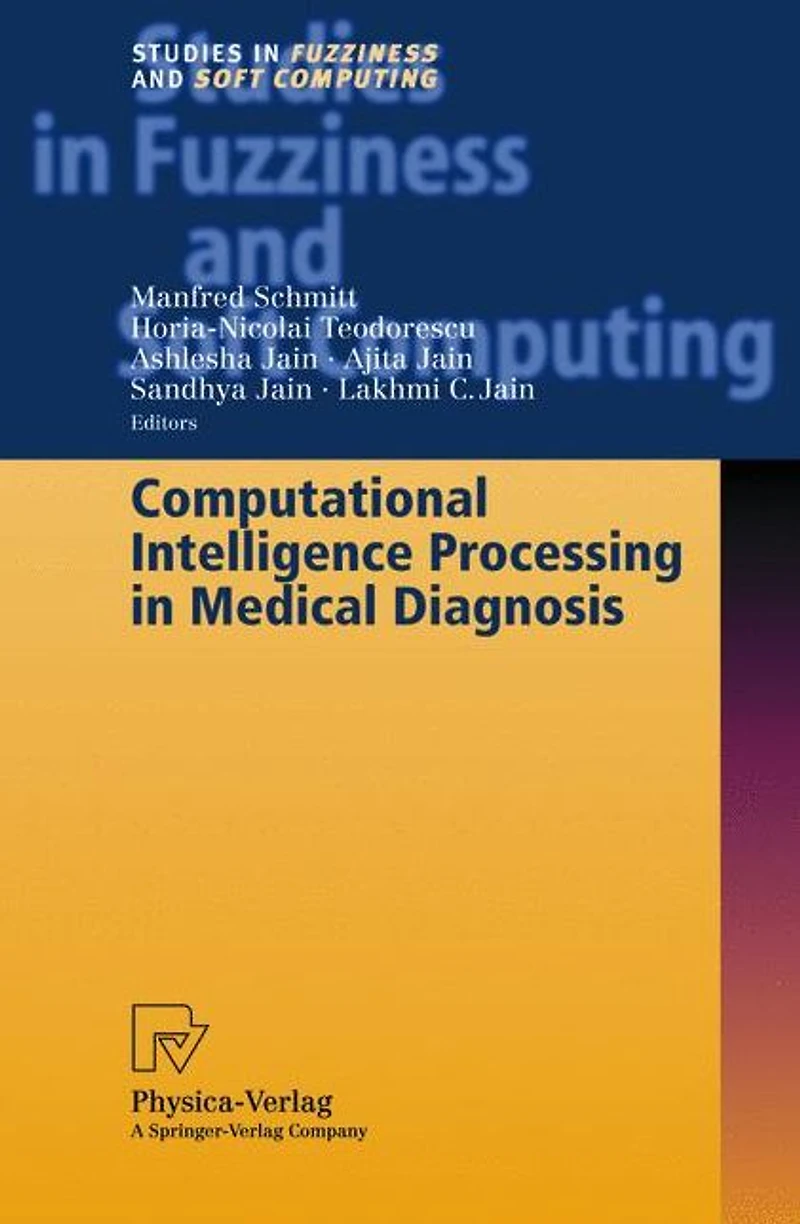 Computational Intelligence Processing Medical Diagnosis