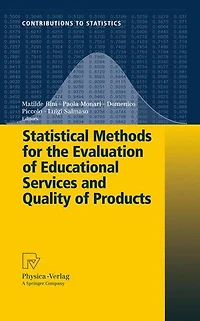 Statistical Methods for the Evaluation of Educational Services and Quality Products
