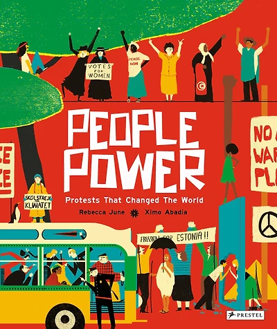 People Power: Peaceful Protests that Changed the World