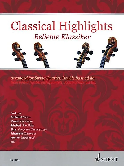 Classical Highlights: Arranged for String Quartet, Double Bass Ad Lib