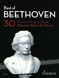 Best of Beethoven: 30 Famous Pieces for Piano