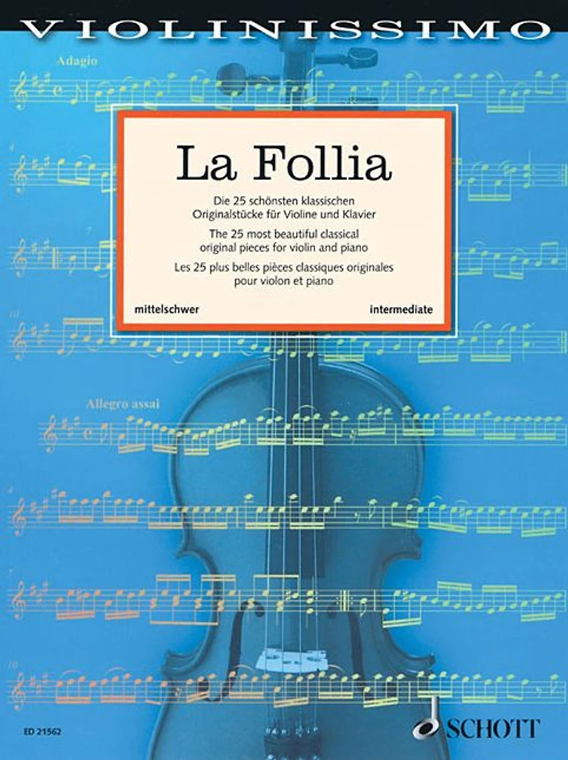 La Follia: The 25 Most Beautiful Classical Original Pieces for Violin and Piano