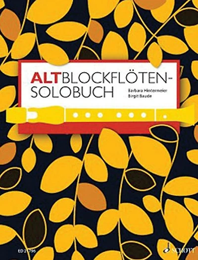 A Solo Book For Treble Recorder: 175 Solo Pieces From 8 Centuries
