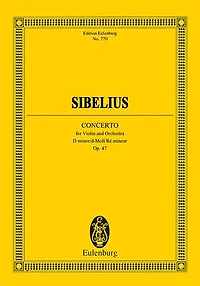 Violin Concerto in D minor, Op. 47: Edition Eulenburg No. 770