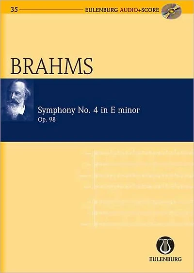Symphony No. 4 in E Minor Op. 98: Eulenburg Audio+Score Series