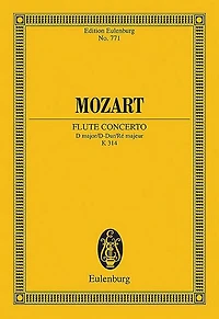 Flute Concerto in D Major, K. 314: Edition Eulenburg No. 771