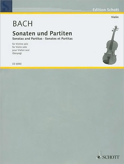Sonatas and Partitas: for Solo Violin