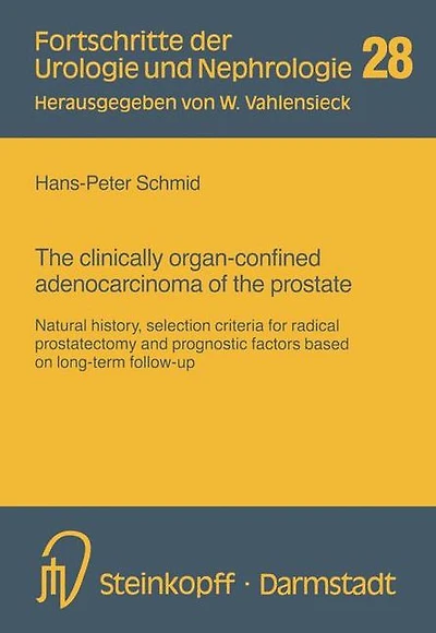 The clinically organ-confined adenocarcinoma of the prostate: Natural history, selection criteria for radical prostatectomy and prognostic factors based on long-term follow-up