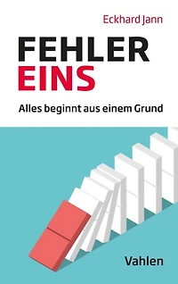 Fehler Eins: Alles beginnt aus einem Grund