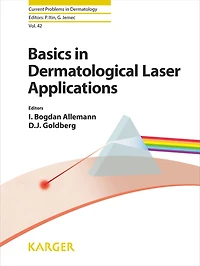 Basics in Dermatological Laser Applications