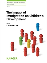 The Impact of Immigration on Children's Development: Impact of Immigration on Children's Development