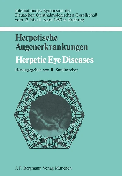 Herpetische Augenerkrankungen: Herpetic Eye Diseases