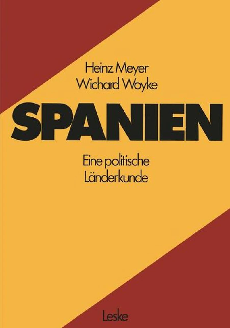Spanien: Eine politische Länderkunde