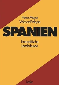 Spanien: Eine politische Länderkunde