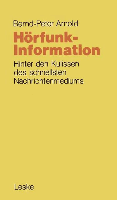 Hörfunk-Information: Hinter den Kulissen des schnellsten Nachrichtenmediums