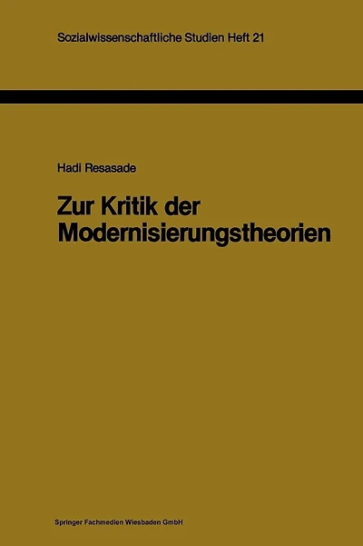 Zur Kritik der Modernisierungstheorien: Ein Versuch zur Beleuchtung ihres methodologischen Basissyndroms