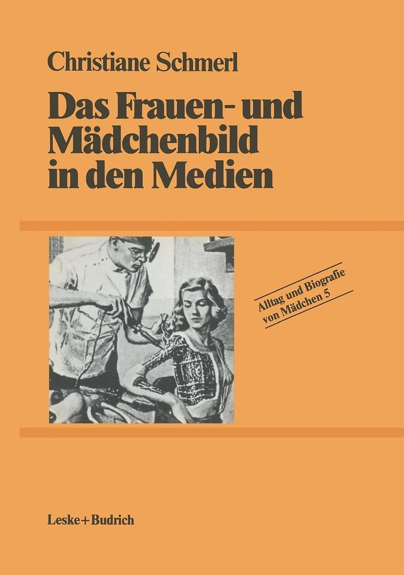 Das Frauen- und Mädchenbild in den Medien