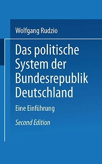 Das politische System der Bundesrepublik Deutschland: Eine Einführung