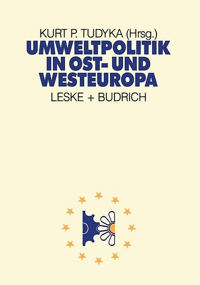 Umweltpolitik in Ost- und Westeuropa