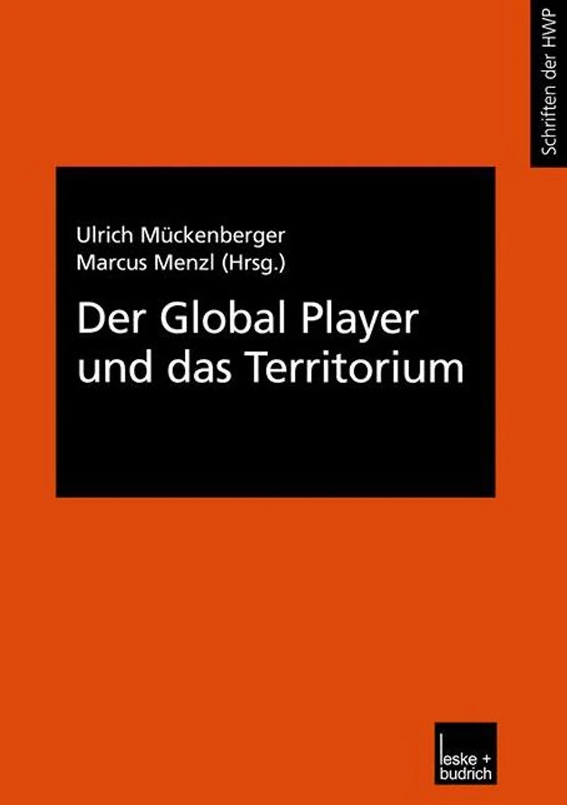Der Global Player und das Territorium