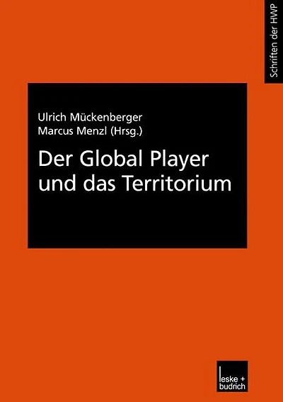 Der Global Player und das Territorium