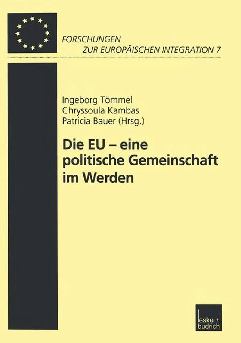 Die EU - eine politische Gemeinschaft im Werden