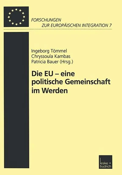 Die EU - eine politische Gemeinschaft im Werden