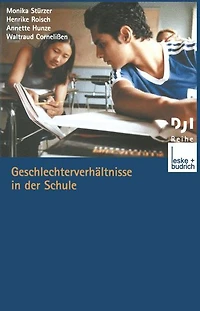 Geschlechterverhältnisse in der Schule