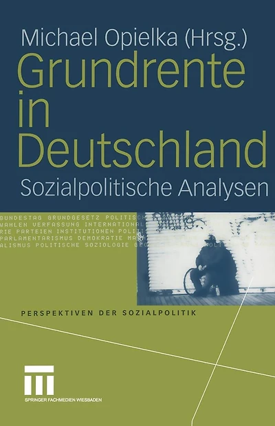 Grundrente in Deutschland: Sozialpolitische Analysen