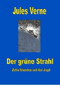 Der grüne Strahl